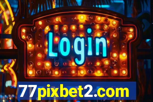 77pixbet2.com