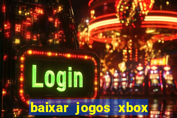 baixar jogos xbox 360 rgh