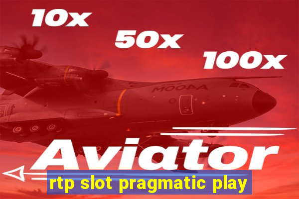 rtp slot pragmatic play