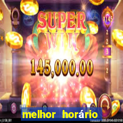 melhor horário para jogar fortune ox madrugada