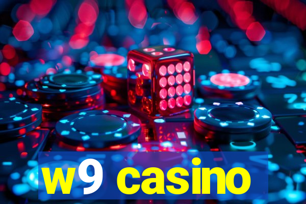 w9 casino