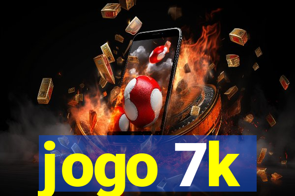 jogo 7k