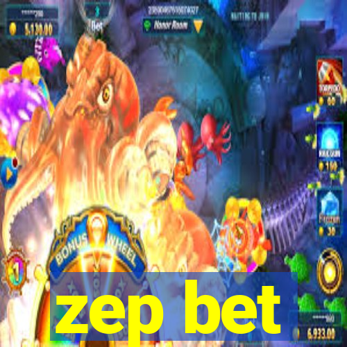 zep bet