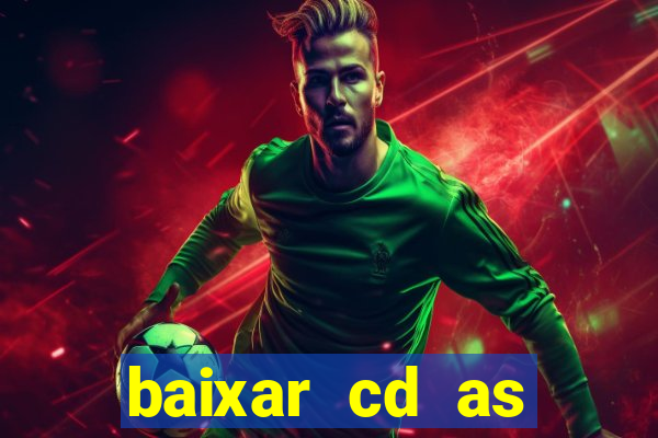 baixar cd as melhores de edson gomes