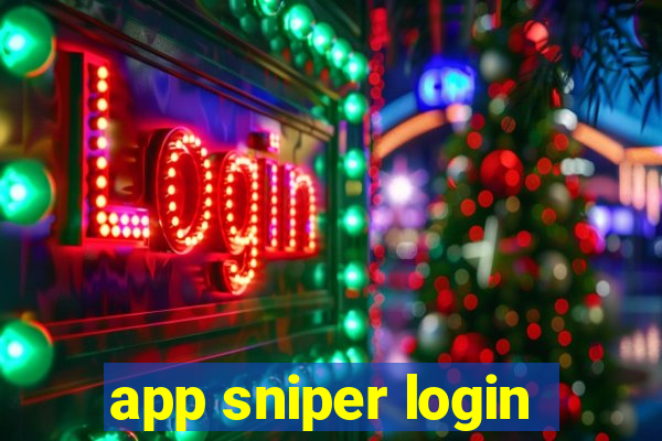 app sniper login