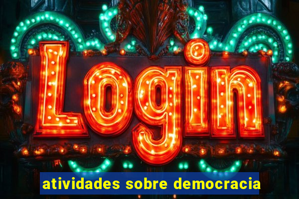 atividades sobre democracia