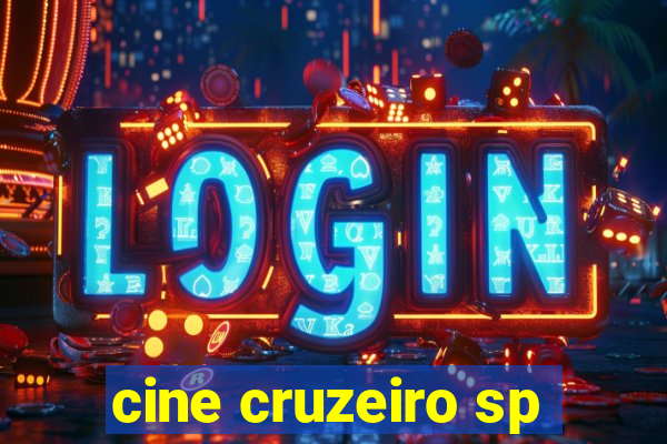 cine cruzeiro sp