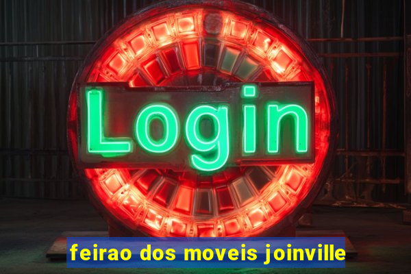 feirao dos moveis joinville