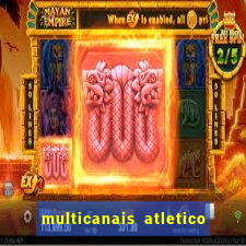 multicanais atletico de madrid