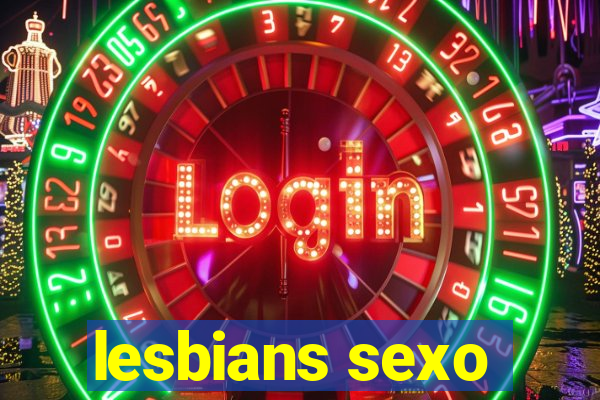 lesbians sexo