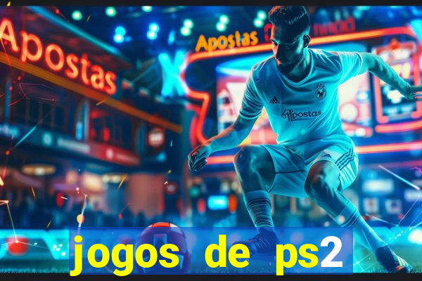 jogos de ps2 formato iso