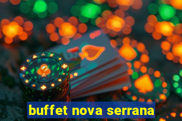 buffet nova serrana