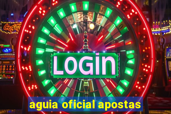 aguia oficial apostas