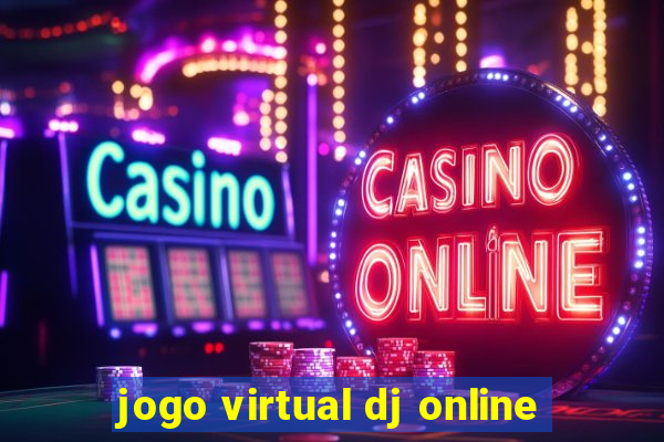 jogo virtual dj online