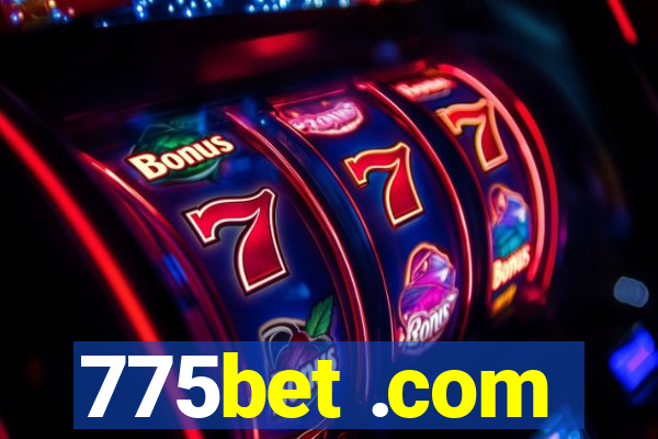 775bet .com