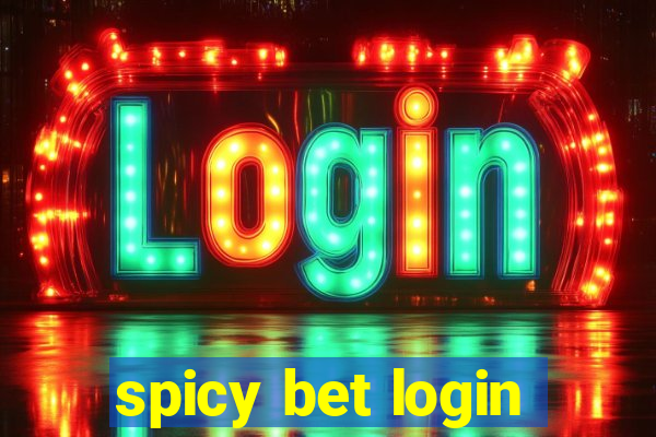 spicy bet login