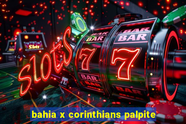 bahia x corinthians palpite