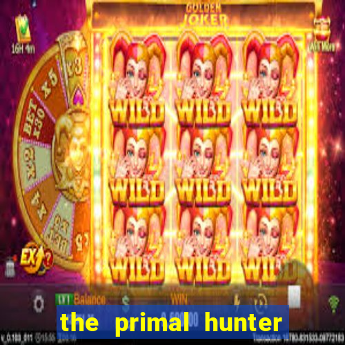 the primal hunter pt br