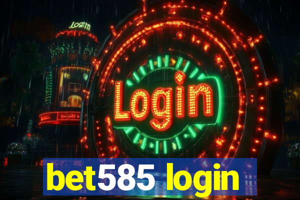 bet585 login