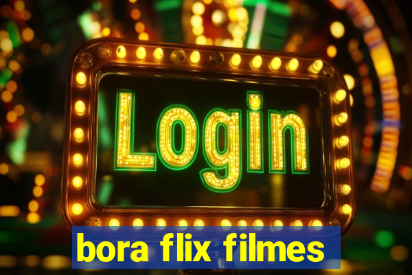 bora flix filmes