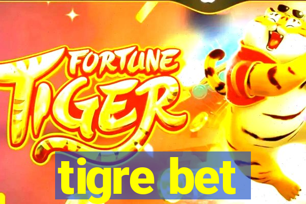 tigre bet