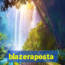 blazeraposta