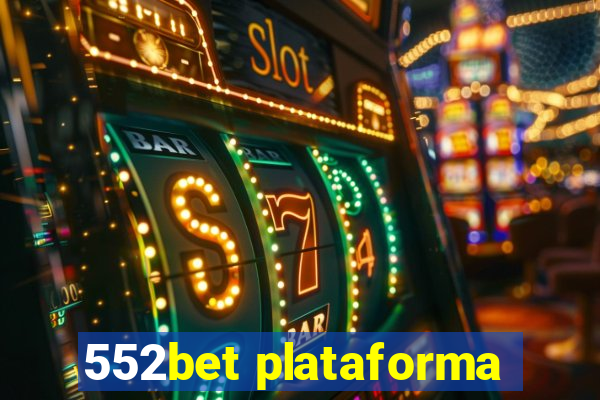 552bet plataforma