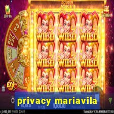 privacy mariavila