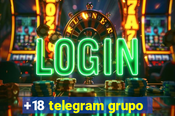 +18 telegram grupo