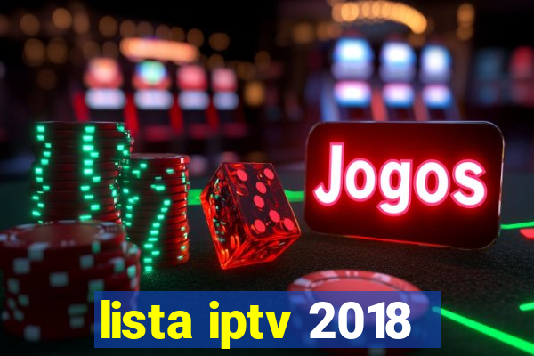 lista iptv 2018