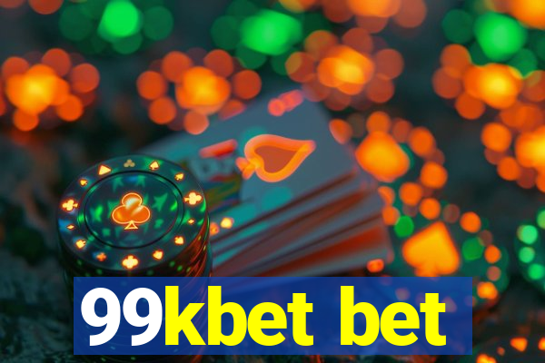 99kbet bet