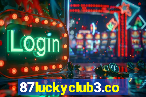 87luckyclub3.com