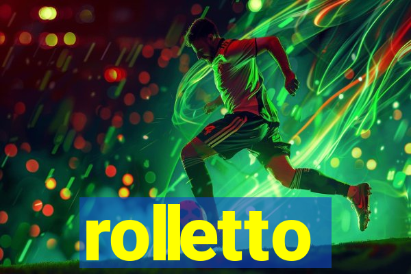 rolletto