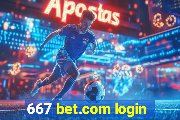 667 bet.com login