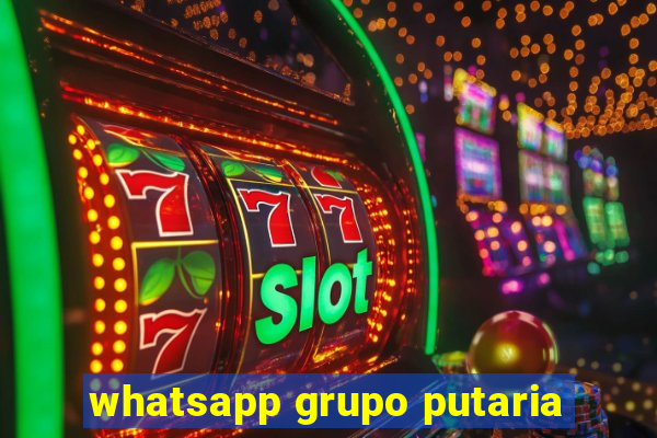 whatsapp grupo putaria