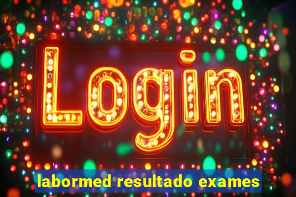 labormed resultado exames