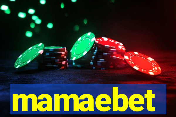 mamaebet