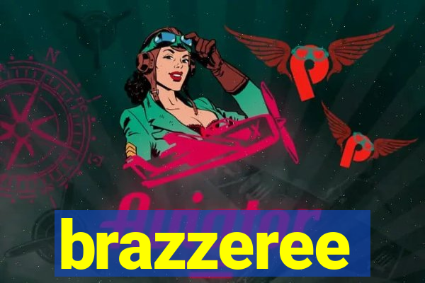 brazzeree