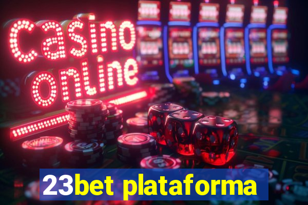 23bet plataforma