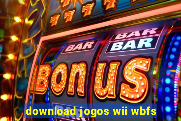 download jogos wii wbfs