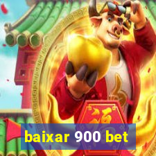 baixar 900 bet