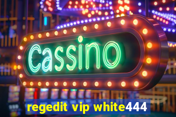 regedit vip white444