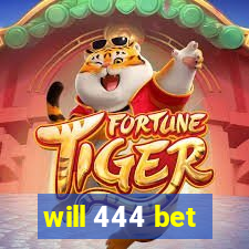 will 444 bet