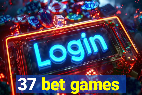 37 bet games