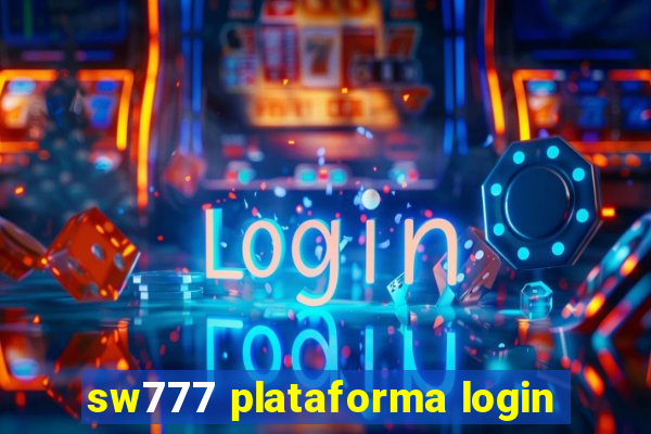 sw777 plataforma login