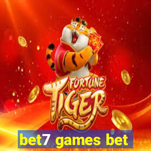 bet7 games bet