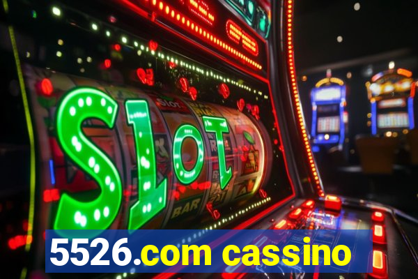 5526.com cassino