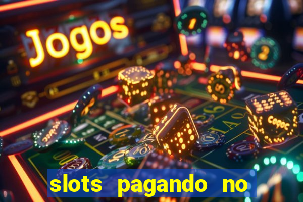 slots pagando no cadastro saque free 2024