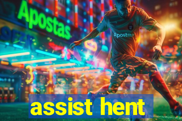 assist hent