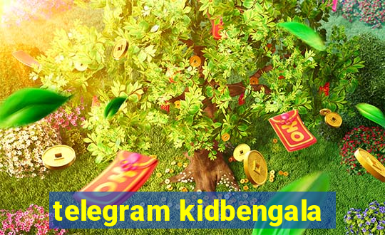 telegram kidbengala